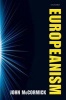 Europeanism (Hardcover) - John McCormick Photo