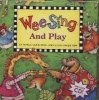 Wee Sing and Play (Paperback) - Pamela Conn Beall Photo