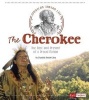 The Cherokee - The Past and Present of a Proud Nation (Paperback) - Danielle Smith Llera Photo