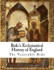 Bede's Ecclesiastical History of England - A Revised Translation (Paperback) - The Venerable Bede Photo