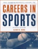 The Comprehensive Guide to Careers in Sports (Paperback, 2nd Revised edition) - Glenn M Wong Photo