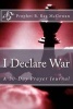 I Declare War - A 30-Day Prayer Journal (Paperback) - Prophet B Ray McGowan Photo