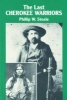 Pcn:Last Cherokee Warriors (Book, 2nd) - Phillip Steele Photo