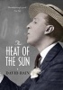 The Heat of the Sun (Hardcover, Main) - David Rain Photo