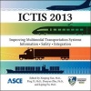 ICTIS 2013 - Improving Multimodal Transportation Systems-Information, Safety, and Integration (CD-ROM) - Xinping Yan Photo