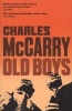 Old Boys (Paperback) - Charles McCarry Photo