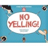 No Yelling! - A Baby Blues Collection (Paperback) - Rick Kirkman Photo