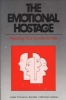 The Emotional Hostage - Rescuing Your Emotional Life (Paperback) - LCameron Bandler Photo