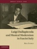 Luigi Dallapiccola and Musical Modernism in Fascist Italy (Hardcover, New) - Ben Earle Photo