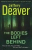 The Bodies Left Behind (Paperback) - Jeffery Deaver Photo