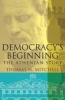 Democracy's Beginning - The Athenian Story (Hardcover) - Thomas N Mitchell Photo