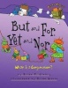 But and for, Yet and nor (Paperback) - Brian P Cleary Photo