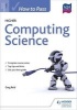 How to Pass Higher Computing for CfE (Paperback) - Greig Reid Photo