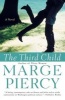 The Third Child (Paperback, 1st Perennial ed) - Marge Piercy Photo