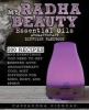 My Radha Beauty Essential Oils Aromatherapy Diffuser Handbook - 200 Recipes and Everything You Need to Get Started with Aromatherapy Cool Mist Diffusion for Mind, Body, and Spirit (Paperback) - Cassandra Kiernan Photo