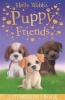 's Puppy Friends - Timmy in Trouble, Buttons the Runaway Puppy, Harry the Homeless Puppy (Paperback) - Holly Webb Photo