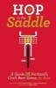 Hop in the Saddle - A Guide to Portland's Craft Beer Scene, by Bike (Paperback) - Ellee Thalheimer Photo