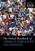 The Oxford Handbook of American Immigration and Ethnicity (Hardcover) - Ronald H Bayor Photo