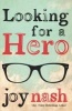 Looking for a Hero (Paperback) - Joy Nash Photo