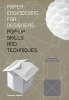 Paper Engineering for Designers - Pop-Up Skills and Techniques (Hardcover) - Keith Finch Photo