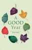 A Good Year (Paperback) - Mark Oakley Photo