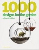 1000 Designs for the Garden and Where to Find Them (Paperback) - Ian Rudge Photo