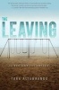 The Leaving (Hardcover) - Tara Altebrando Photo