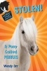 Stolen! a Pony Called Pebbles (Paperback) - Wendy Orr Photo