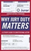 Why Jury Duty Matters - A Citizen's Guide to Constitutional Action (Paperback) - Andrew Guthrie Ferguson Photo