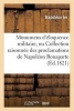 Monumens D'Eloquence Militaire, Ou Collection Raisonnee Des Proclamations de Napoleon Bonaparte (French, Paperback) - Napoleon Ier Photo