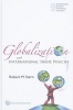 Globalization and International Trade Policies (Hardcover) - Robert Mitchell Stern Photo