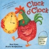 Cluck O'Clock (Paperback) - Kes Gray Photo