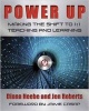 Power Up - Making the Shift to 1:1 Teaching and Learning (Paperback) - Diana Neebe Photo