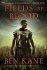 Fields of Blood (Paperback) - Ben Kane Photo