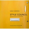 Style Council - Inspirational Interiors in Ex-Council Homes (Hardcover) - Sarah Thompson Photo