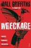 Wreckage (Paperback, New ed) - Niall Griffiths Photo