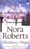 Christmas Magic - All I Want for Christmas / This Magic Moment (Paperback) - Nora Roberts Photo