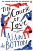 The Course of Love (Paperback) - Alain De Botton Photo