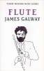 Flute (Paperback, New edition) - James Galway Photo