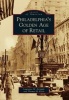 Philadelphia's Golden Age of Retail (Paperback) - Lawrence M Arrigale Photo