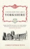 I Never Knew That About Yorkshire (Hardcover) - Christopher Winn Photo