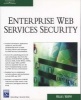 Enterprise Web Services Security (Paperback) - Rickland D Hollar Photo