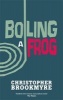 Boiling a Frog (Paperback, Reissue) - Christopher Brookmyre Photo