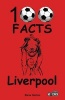 Liverpool - 100 Facts (Paperback) - Steve Horton Photo