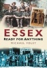 Essex - Ready for Anything (Paperback) - Michael Foley Photo