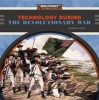 Technology During the Revolutionary War (Hardcover) - Lauren Kukla Photo