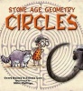 Stone Age Geometry Circles (Paperback) - Gerry Bailey Photo