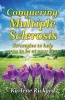 Conquering Multiple Sclerosis - Strategies to Help You to be at Your Best (Paperback) - Karlene Rickard Photo