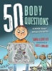 50 Body Questions - A Book That Spills its Guts (Hardcover) - Tanya Lloyd Kyi Photo