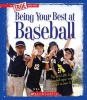 Being Your Best at Baseball (Paperback) - Nelson Yomtov Photo